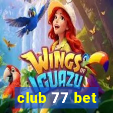 club 77 bet